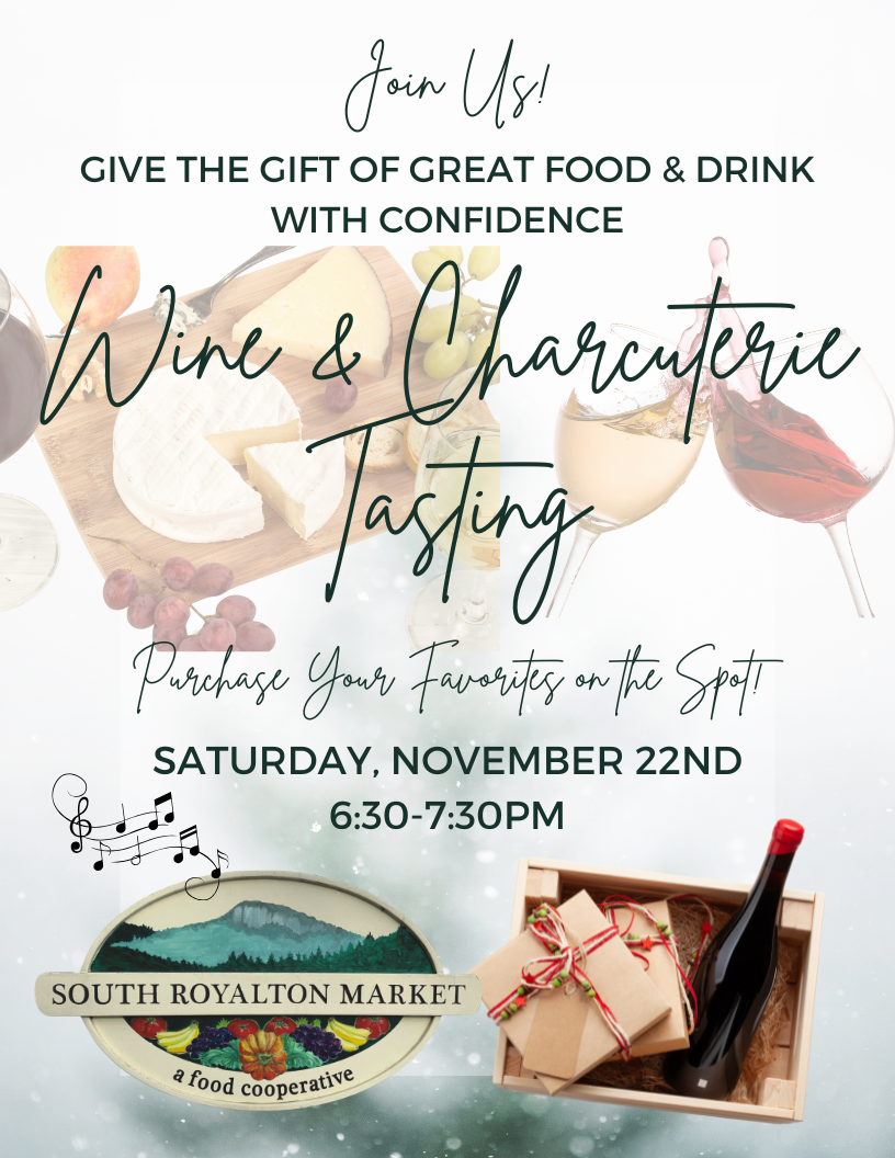 Wine and Charcuterie Tasting at the South Royalton Market!