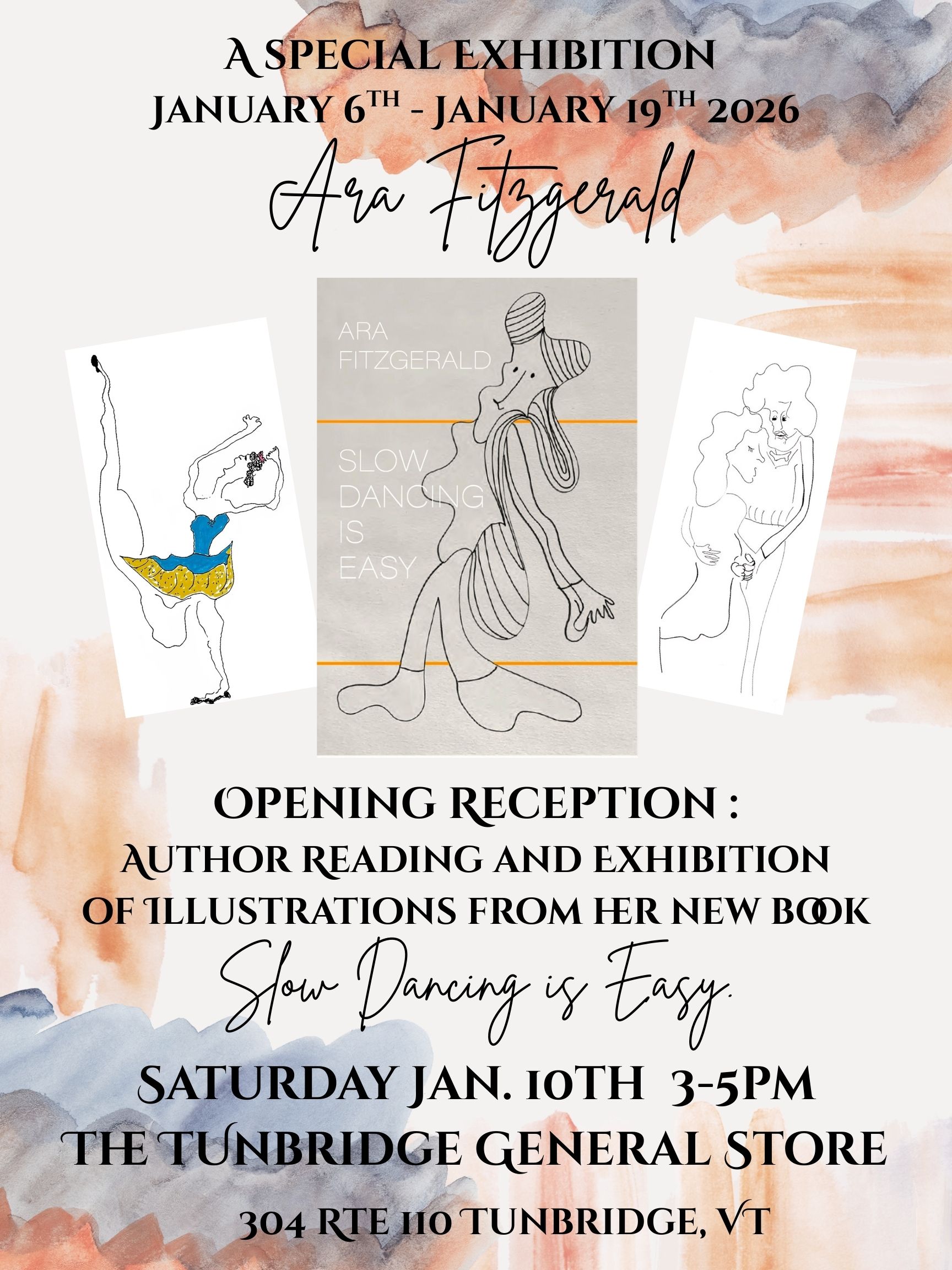 Ara Fitzgerald, Slow Dancing is Easy; Special Exhibition at The Tunbridge General Store!