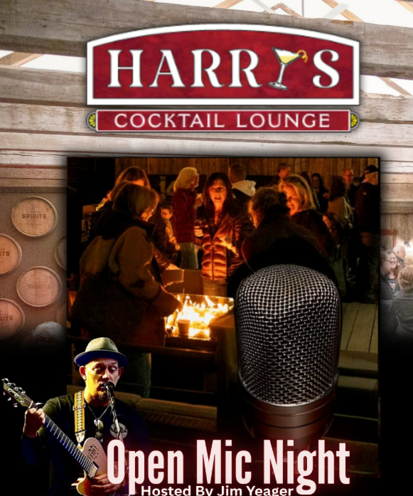 Open Mic ay Harry's Cocktail Lounge!