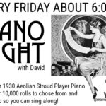 Piano Night w/ David at Main Street Museum!