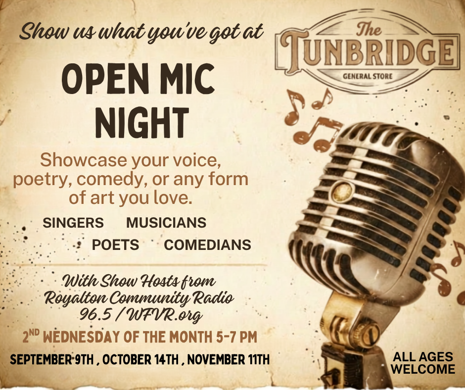 Open Mic Night at The Tunbridge General Store-Hosted by WFVR DJ's!